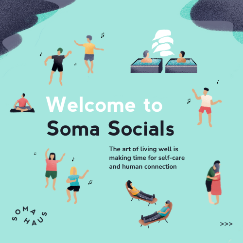 Introducing Soma Socials – A Gateway to Well-being